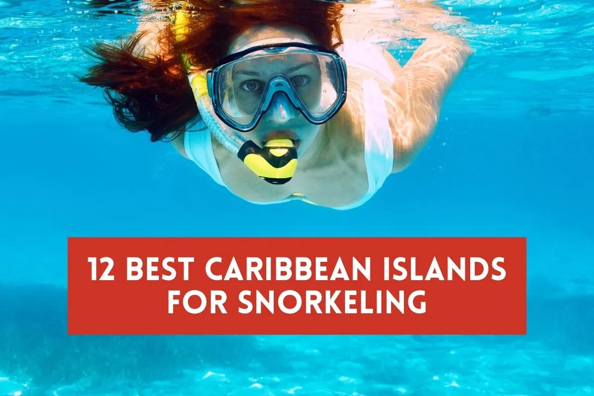 12 Best Caribbean Islands for Snorkeling