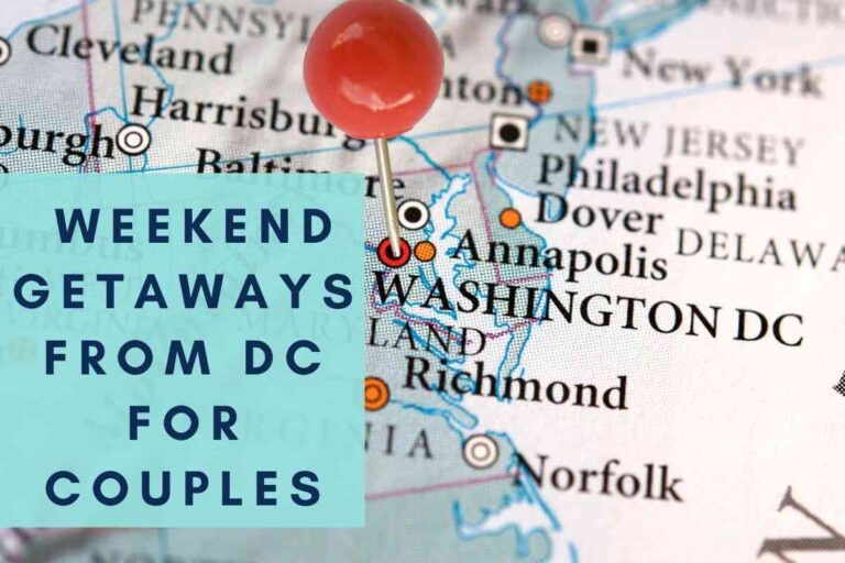3 Spectacular Weekend Getaways From DC For Couples