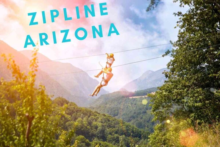4 Spectacular Places to See and Go Zip Lining in Arizona