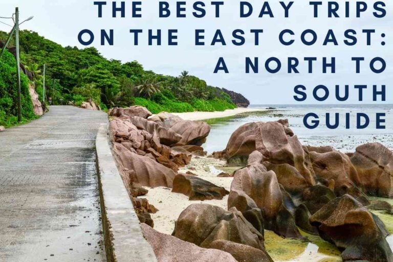 Best Day Trips On The East Coast: A North To South Guide