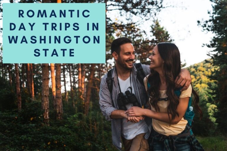 15 Romantic Day Trips In Washington State (Close To You!)