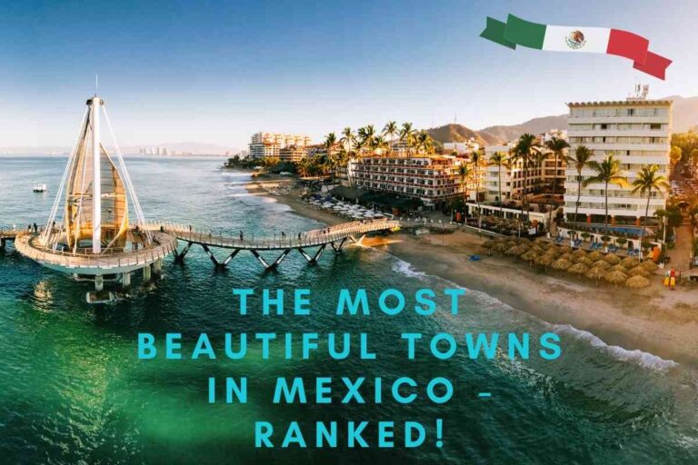 The 10 Most Beautiful Cities In Mexico: The Definitive List