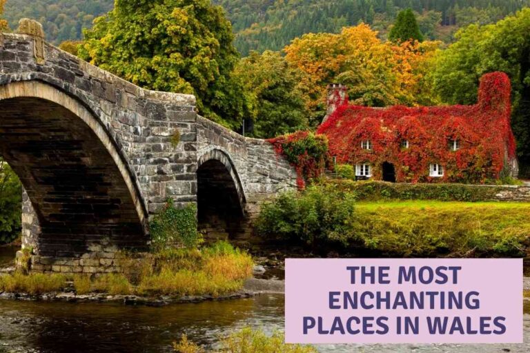 The 11 Most Enchanting Places To Visit In Wales (With Pics!)